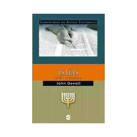 Isaias, Volume 2, 40-66, Comentários do Antigo Testamento