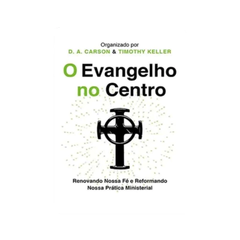 O evangelho no Centro - 2ª Edição
