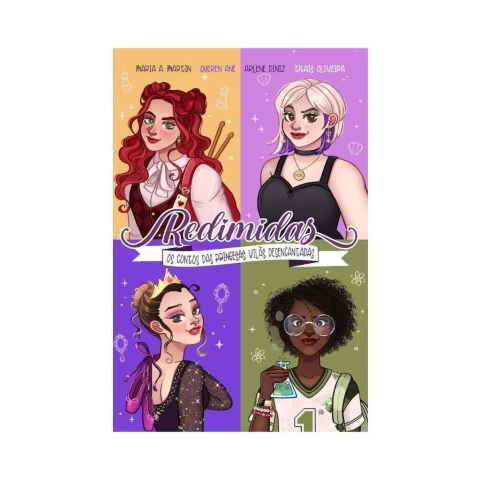 Redimidas: Os Contos das Princesas Vilãs Desencantadas