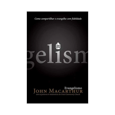 Evangelismo: Como compartilhar o Evangelho com fidelidade