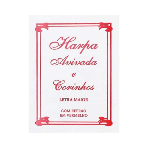 Harpa Avivada e Corinhos Letra Gigante Brochura Tradicional Branca
