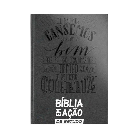 Bíblia em Ação de Estudo Luxo Cinza