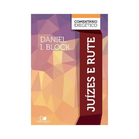 Juízes e Rute, Comentário Exegético