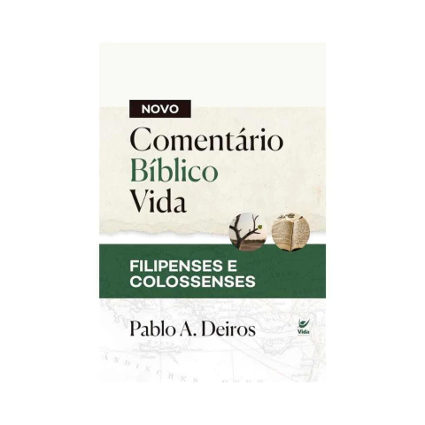 Novo Comentário Bíblico Vida - Filipenses e Colossenses