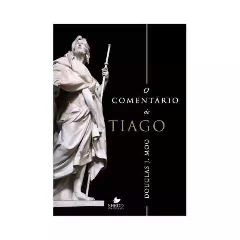 O Comentário de Tiago