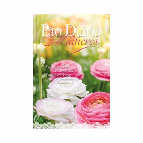 Pão Diário Mulheres, Te Exaltarei