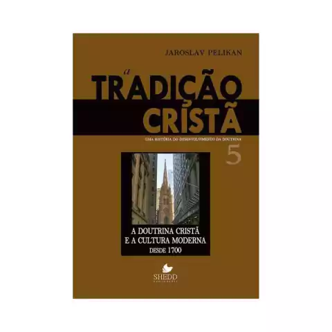 A Tradição Cristã 5