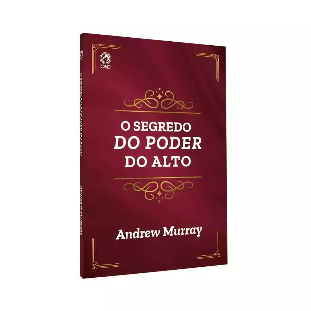 O Segredo do Poder do Alto