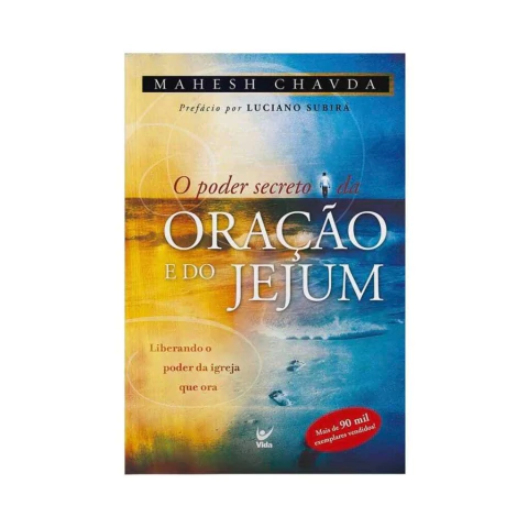 O Poder Secreto da Oração e do Jejum