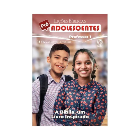 Lições Bíblicas Pré-Adolescentes Professor 1 1º Trimestre 2026