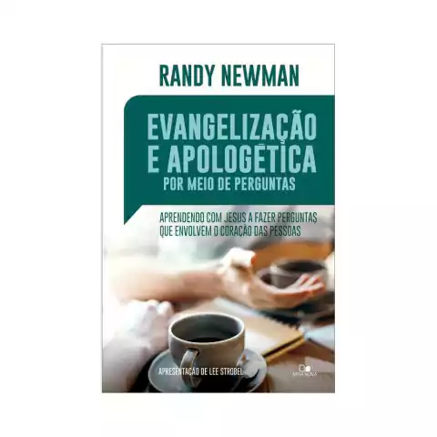 Evangelização e Apologética por meio de perguntas