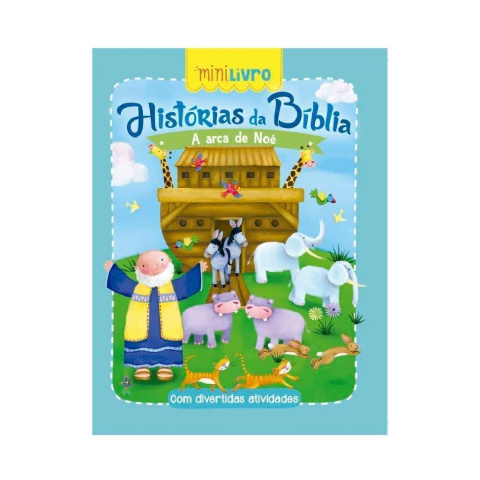 Mini Livro Histórias da Bíblia A Arca de Noé