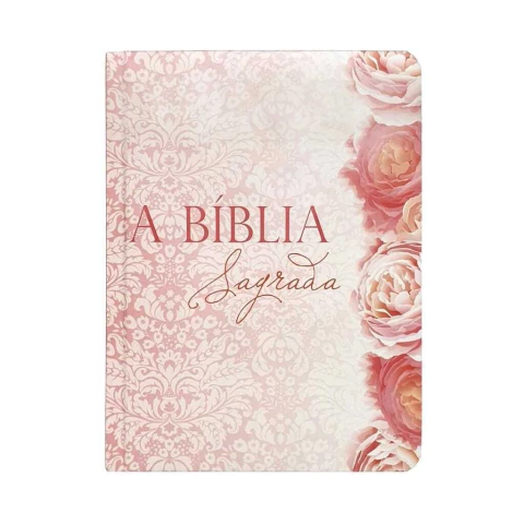 A Bíblia Sagrada Letra Gigante Capa Dura Rosas ACF