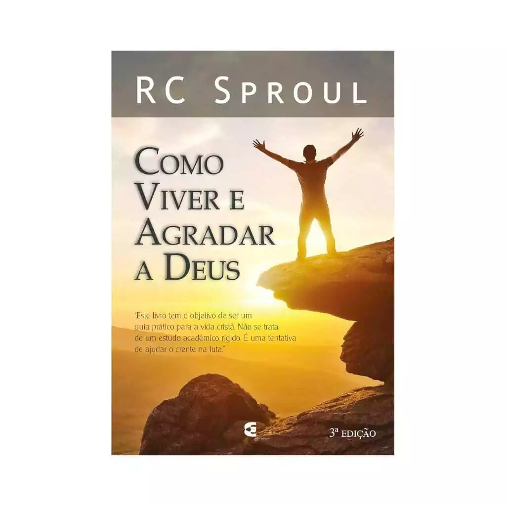 Como Viver e Agradar a Deus