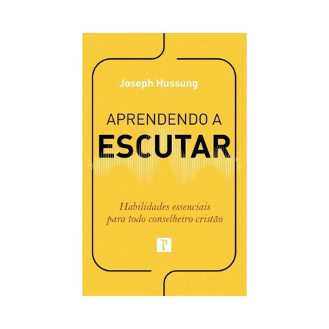 Aprendendo a Escutar