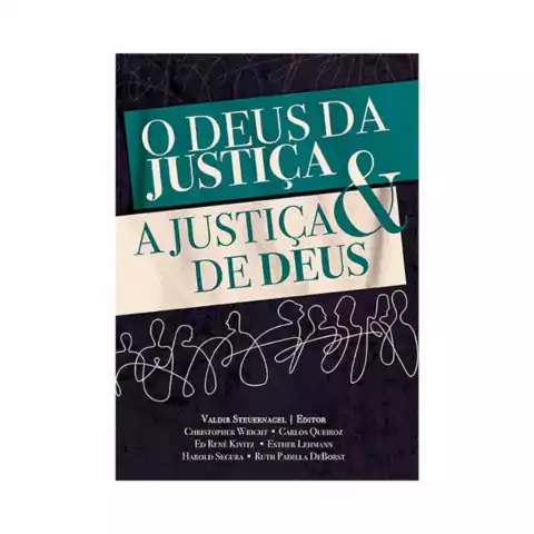 O Deus da Justiça e a Justiça de Deus