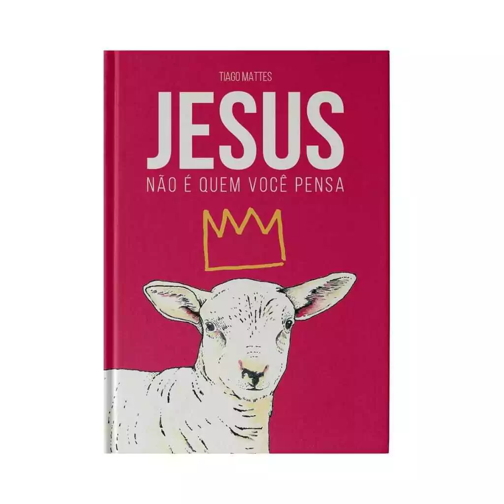 Jesus não é quem você pensa