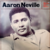 Aaron Neville – Warm Your Heart - Supergroove Records Brasil