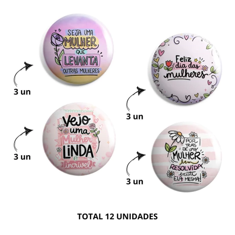 Bottons Dia Das Mulheres Broche Pin Botom Botum - 5,5cm - comprar online