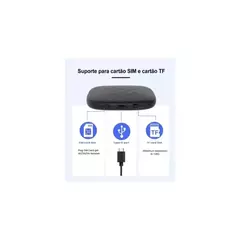 Streaming Box CARLINKIT 64GB / 4GB RAM - WIFI + 4G Quad-Core android 13 p/ carros com carplay de fábrica 2017> na internet