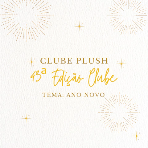 Clube Plush 43ª Edição