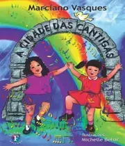 A CIDADE DAS CANTIGAS