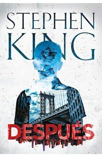 DESPUES - KING, STEPHEN