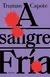 A SANGRE FRIA - CAPOTE, TRUMAN