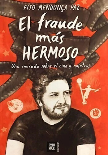 El fraude mas hermoso - Fito Mendonca Paz - Nuevo