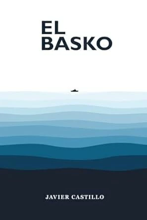 EL BASKO - Javier Castillo