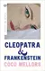 CLEOPATRA Y FRANKENSTEIN - COCO MELLORS