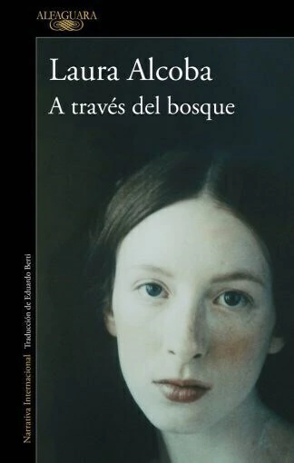 A TRAVES DEL BOSQUE - ALCOBA, LAURA