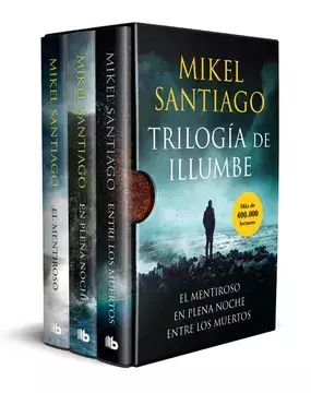 Trilogía De Illumbe (edición Estuche Con: El Mentiroso | En Plena Noche | Entre Los Muertos) - Mikel Santiago - B De Bolsillo
