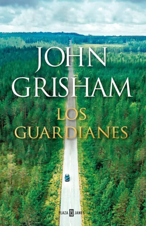 Los guardianes - John Grisham
