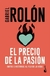 EL PRECIO DE LA PASION - ROLON, GABRIEL