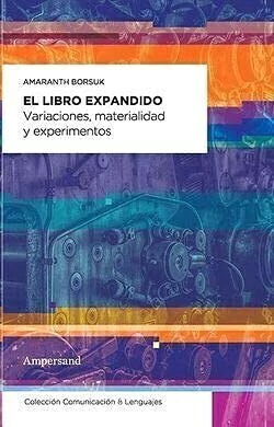 El libro expandido - Amaranth Borsuk