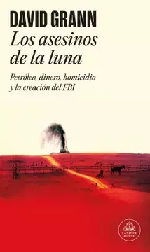 Los asesinos de la luna - David Grann