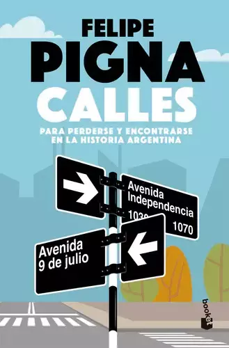 Calles - Felipe Pigna