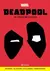 DEADPOOL: 30 AÑOS DE LOCURA