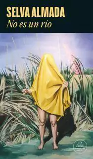 NO ES UN RIO - Selva Almada