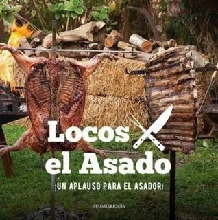 UN APLAUSO PARA EL ASADOR! - LOCOS x EL ASADO - comprar online