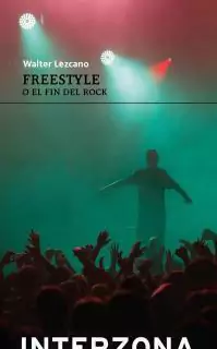 FREESTYLE O EL FIN DEL ROCK - Walter Lezcano