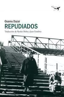 REPUDIADOS - DAZAI, OSAMU