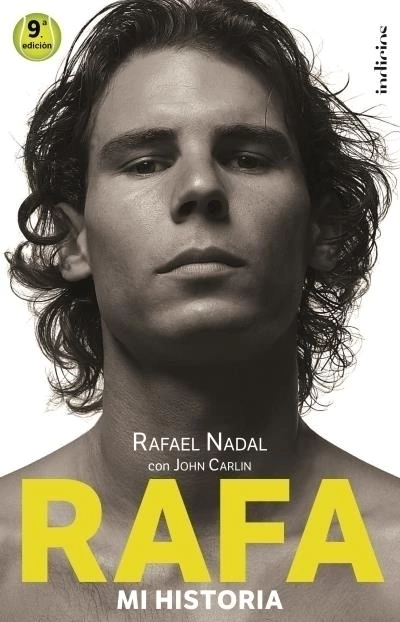 Rafa, Mi Historia - John Carlin