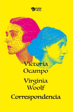 Correspondencia - Victoria Ocampo-Virginia Woolf