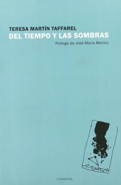 Del tiempo y de las sombras - Teresa Martín Taffarel