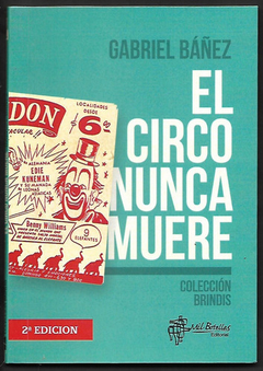 El circo nunca muere - Gabriel Báñez