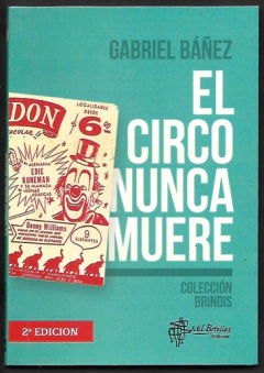 El circo nunca muere - Gabriel Báñez