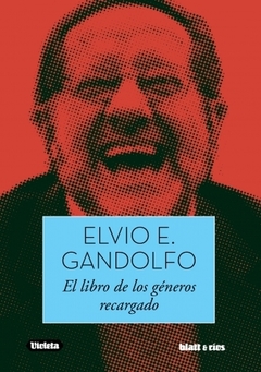 El libro de los géneros recargado - Elvio E. Gandolfo