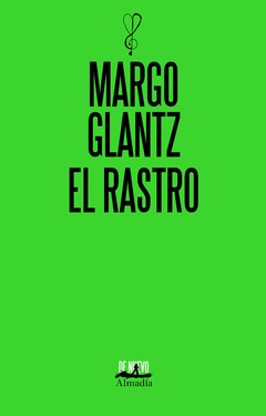 El rastro - Margo Glantz